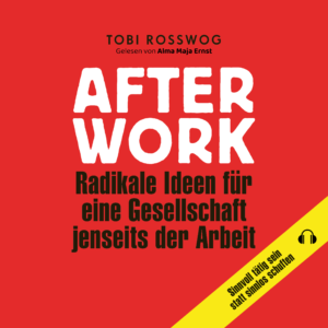 2020  Gelesen von Alma Maja Ernst | Hörbuch: After Work