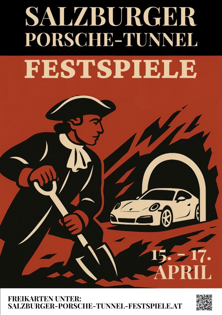Salzburger Porsche-Tunnel Festspiele"
